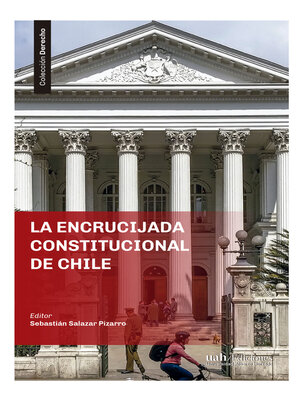 cover image of La encrucijada constitucional de Chile